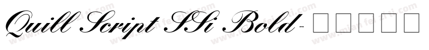 Quill Script SSi Bold字体转换
